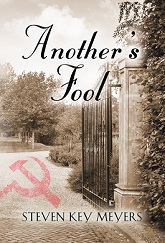 Another's Fool, a novel