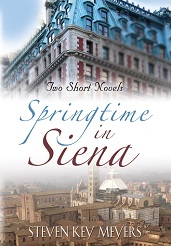 Springtime in Siena, two short novels